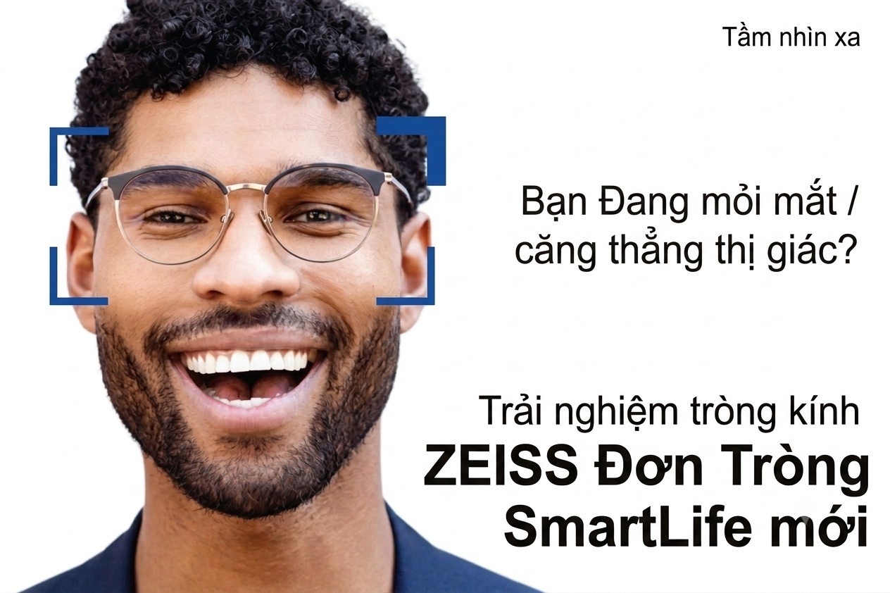 Giải Pháp Cho Lối Sống Hiện Đại Zeiss Smartlife 